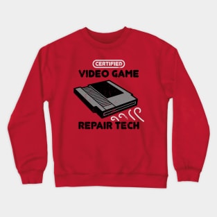 Certified Video Game Repair Tech Crewneck Sweatshirt